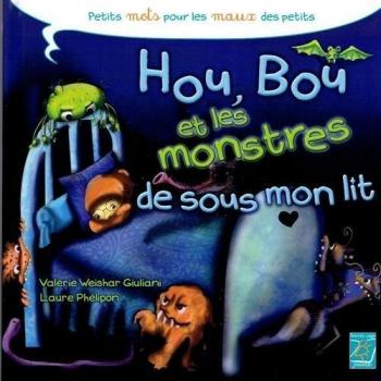Hou, Bou et les monstres de sous mon lit