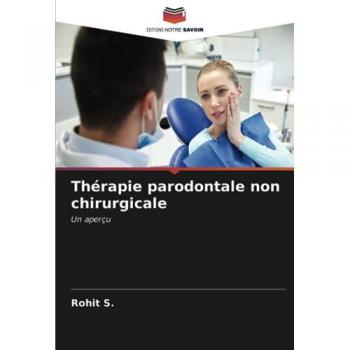 Thérapie parodontale non chirurgicale: Un aperçu