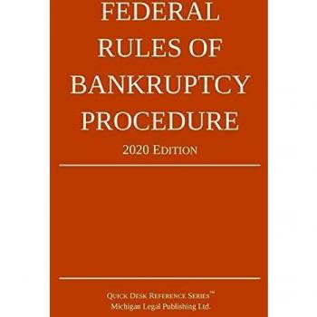 Federal Rules of Bankruptcy Procedure; 2020 Edition: With Statutory Supplement