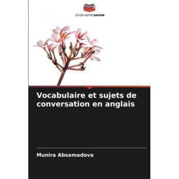 Absamadova, Munira: Vocabulaire et sujets de conversation en anglais