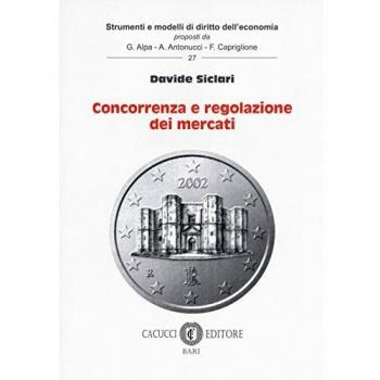 Concorrenza regolazione dei mercati
