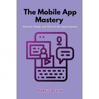 Devlin, Marcus: The Mobile App Mastery