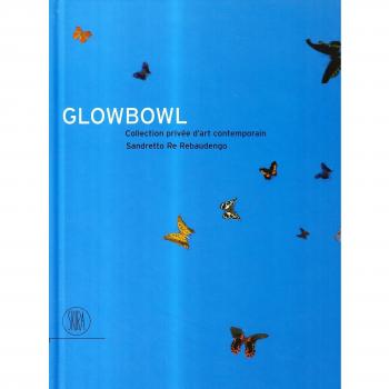 GlowBowl. Collection privée d'art contemporain Sandretto De Rebaudengo