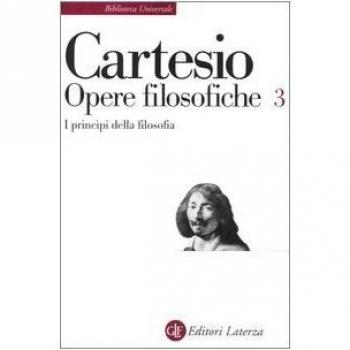 Opere filosofiche. I principi della filosofia