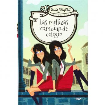 Las mellizas cambian de colegio (INOLVIDABLES)