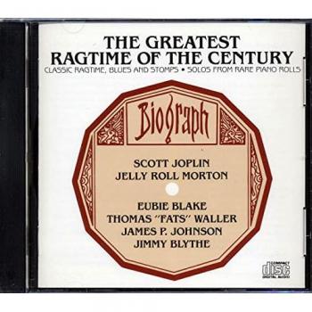 Le Meilleur Ragtime du Siècle – Volume 1
