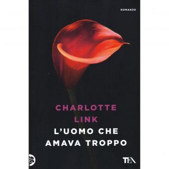 L' uomo che amava troppo. Ediz. illustrata