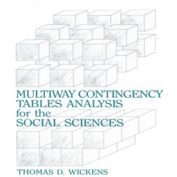 Multiway Contingency Tables Analysis for the Social Sciences