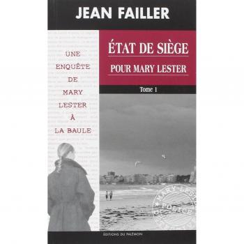 ETAT DE SIEGE POUR MARY LESTER