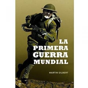 La primera guerra mundial (ed. 15º aniversario) (Tapa dura).