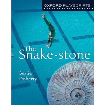 Oxford Playscripts: The Snake-Stone
