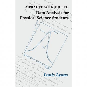 A practical guide to data analysis for physical science students paperback