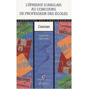 Guide de préparation à l'épreuve d'anglais au CRPE (Ancienne Edition)