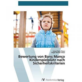 Bewertung von Barış Manço Kinderspielplatz nach Sicherheitskriterien