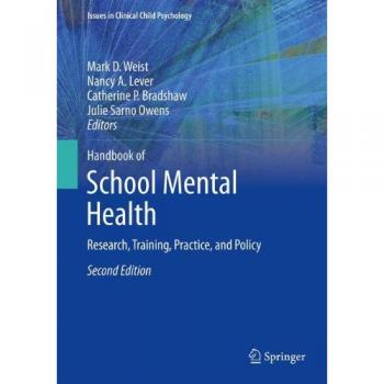 Handbook of School Mental Health: Research, Training, Practice, and Policy