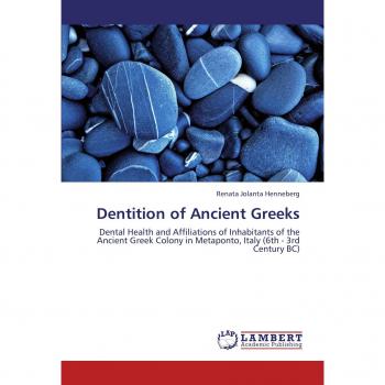 Dentition of Ancient Greeks: Dental Health and Affiliations of Inhabitants of the Ancient Greek Colony in Metaponto, Italy