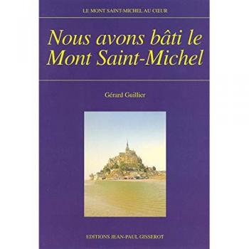 Nous avons bati le mont saint-michel