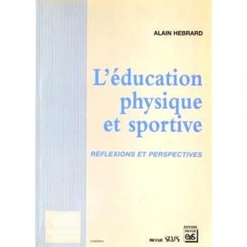 L'éducation physique et sportive : Réflexions et perspectives