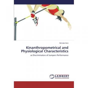 Kinanthropometrical and Physiological Characteristics: as Discriminators of Jumpers Performance