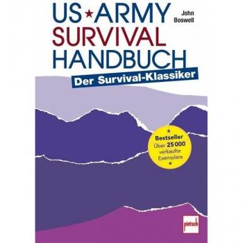 US Army Survival Handbuch: Der Survival-Klassiker