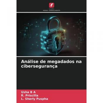 B A, Usha: Análise de megadados na cibersegurança