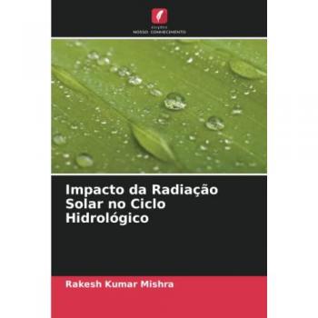 Impacto da Radiação Solar no Ciclo Hidrológico: DE