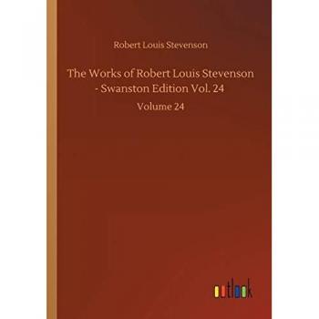 Stevenson, Robert Louis: The Works of Robert Louis Stevenson