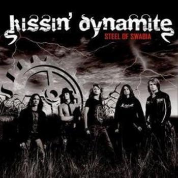 Stahl Schwaben: Kissin’ Dynamite (Preis 12.08.2025)