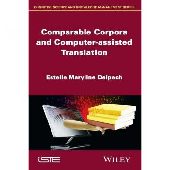 Comparable Corpora and Computer-assisted Translation