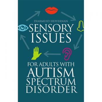 Vitalsource Technologies, Inc. Sensory Issues For Adults With Autism Spectrum Disorder