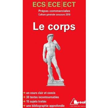 Thème de culture générale HEC 2018 : le corps