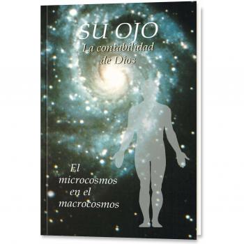 Su ojo, la contabilidad de Dios, el microcosmos en el macrocosmos