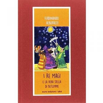 I Re Magi e la stella di Betlemme