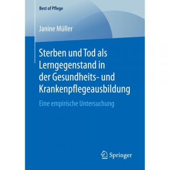 Sterben Und Tod Als Lerngegenstand In Der Gesundheits
