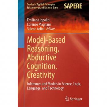 Model-Based Reasoning Abductive Cognition Creativity