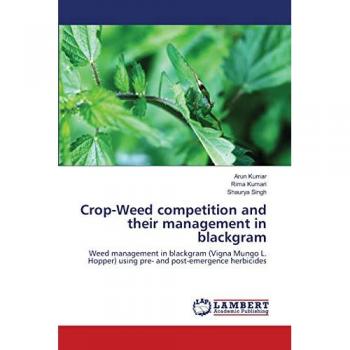 Crop-Weed competition and their management in blackgram: Weed management in blackgram (Vigna Mungo L. Hopper) using pre