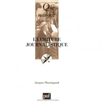 L'écriture journalistique (Que Sais-Je ?)