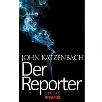 Der Reporter: Thriller