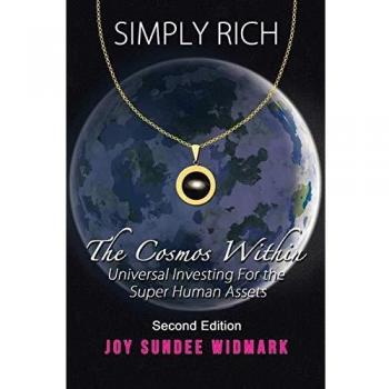 Simply Rich a Cosmic Romance: The Cosmos Within Second Edition