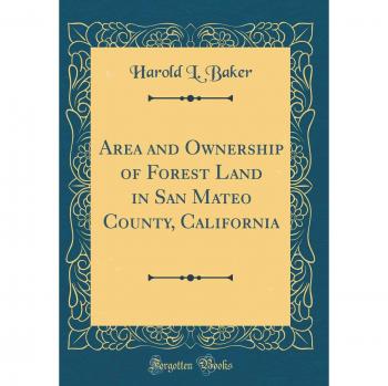 Area and Ownership of Forest Land in San Mateo County, California