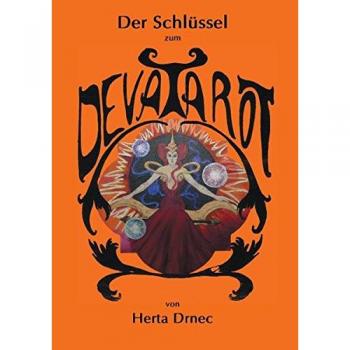 Der Schlüssel zum Deva Tarot: Einführung und Praxis