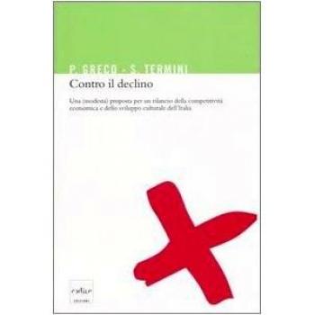 Contro il declino. Una