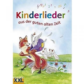 Kinderlieder aus der guten alten Zeit