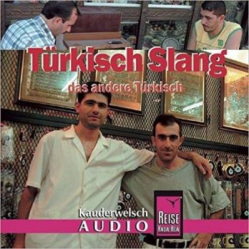 Reise Know-How Kauderwelsch AUDIO Türkisch Slang