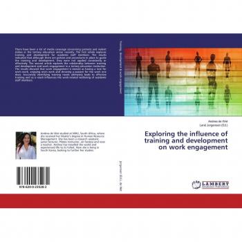 Exploring the influence of training and development on work engagement