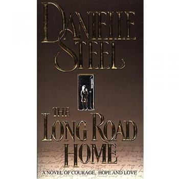 Danielle Steel The Long Road Home