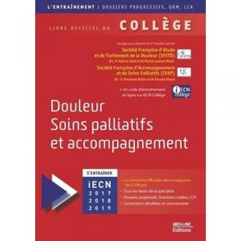 Douleur, soins palliatifs et accompagnement : Livre officiel du collège