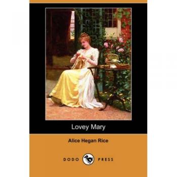 Lovey Mary (Dodo Press)