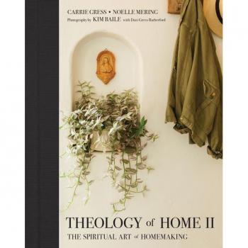 Theology of Home II