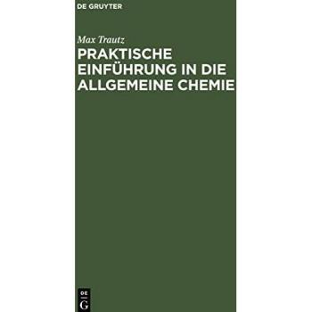 Praktische Einführung in die Allgemeine Chemie: Versuchs-Berichte